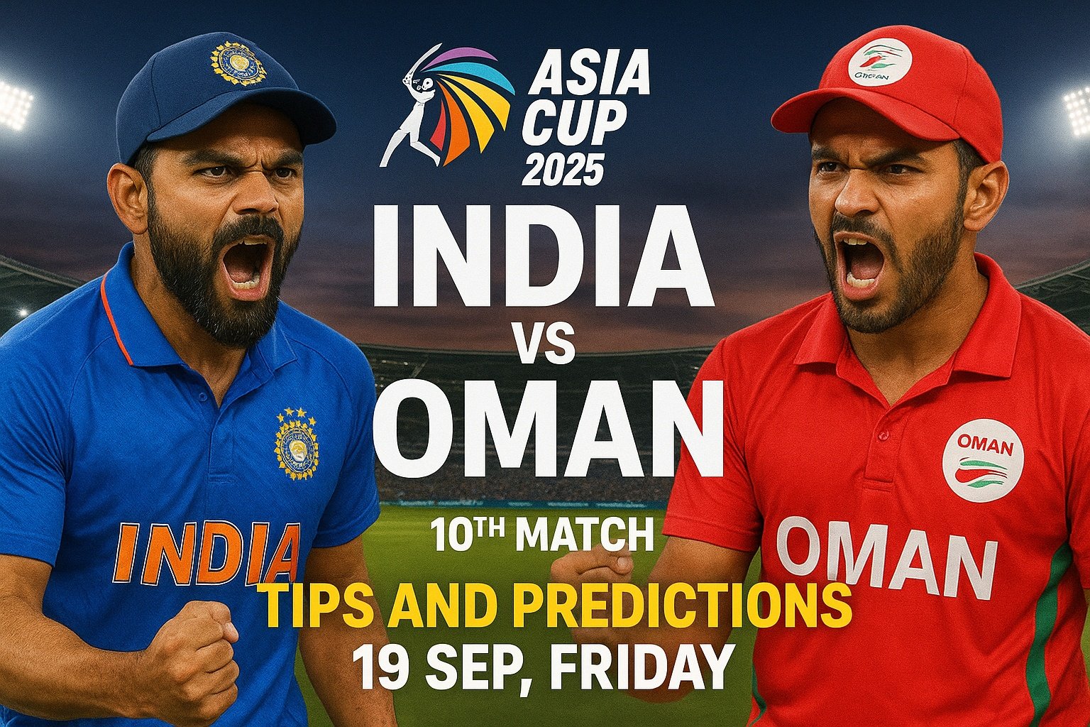 India vs Oman | Asia Cup 2025 Betting Tips 19 SEP, Friday